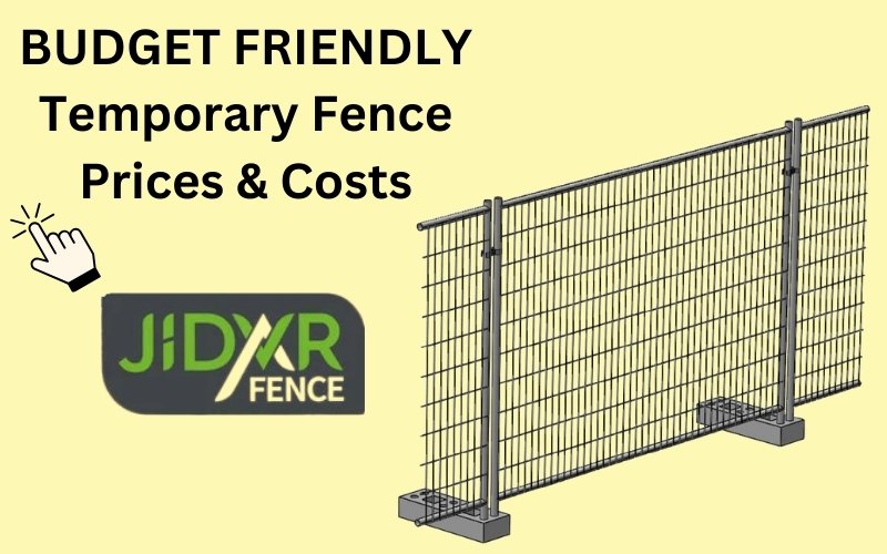 temporary fence prices and costs